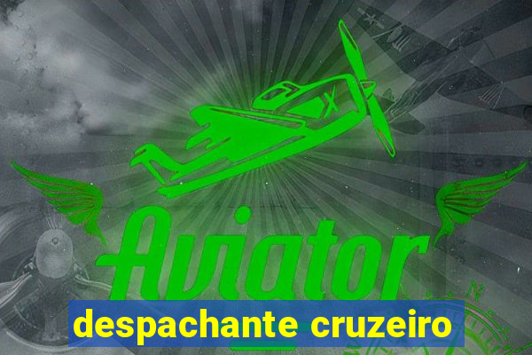 despachante cruzeiro