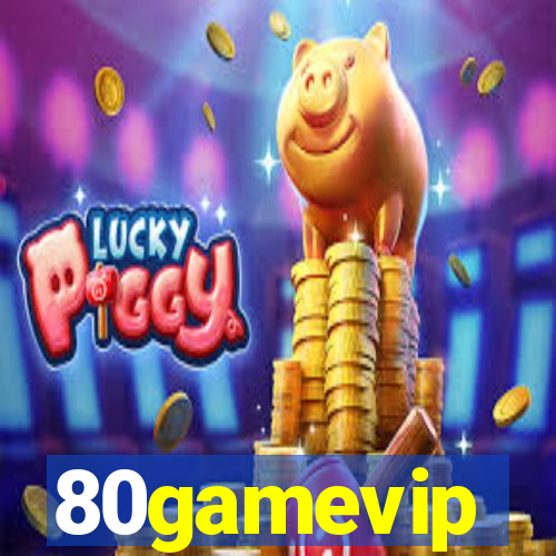 80gamevip