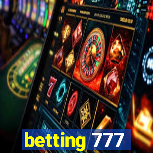 betting 777