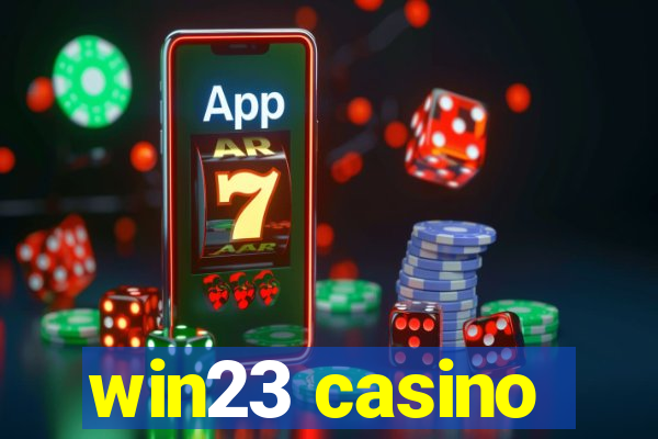 win23 casino