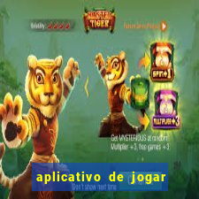 aplicativo de jogar e ganhar dinheiro