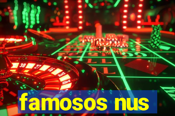 famosos nus