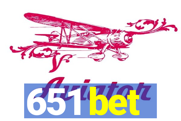 651 bet