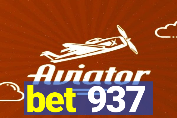 bet 937