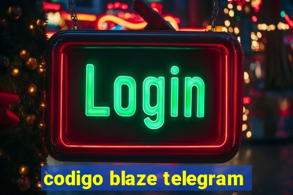 codigo blaze telegram