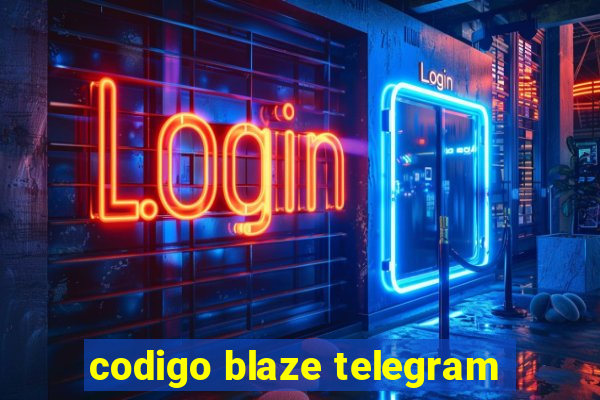 codigo blaze telegram