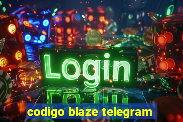 codigo blaze telegram