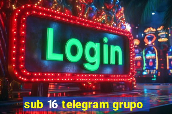 sub 16 telegram grupo