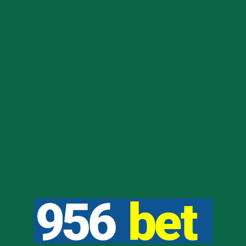 956 bet