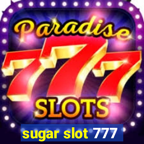 sugar slot 777