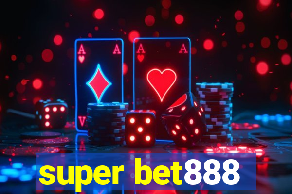 super bet888