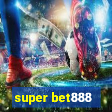 super bet888