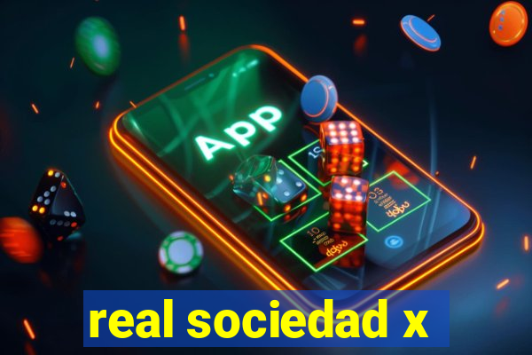 real sociedad x