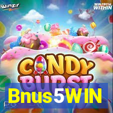 Bnus5WIN