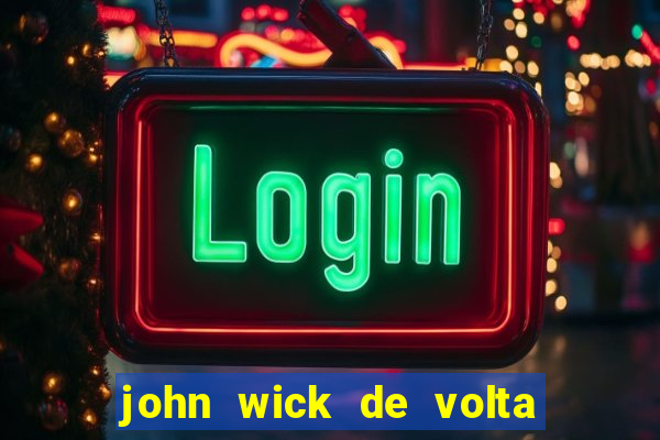 john wick de volta ao jogo download