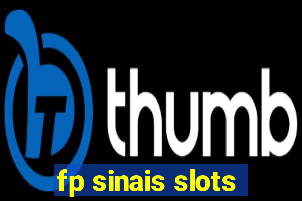 fp sinais slots