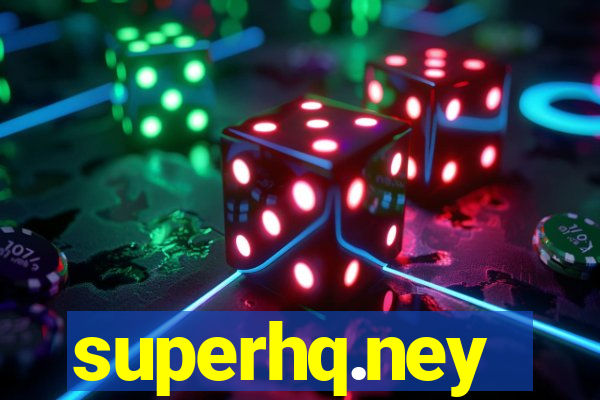 superhq.ney