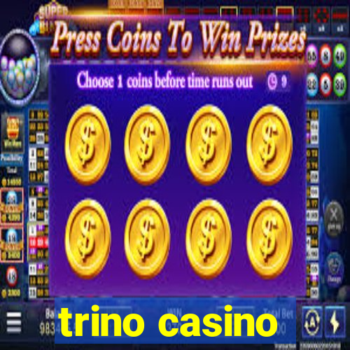 trino casino