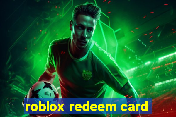 roblox redeem card