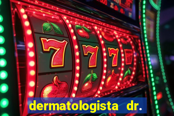 dermatologista dr. jorge tadeu lopes santos - sp