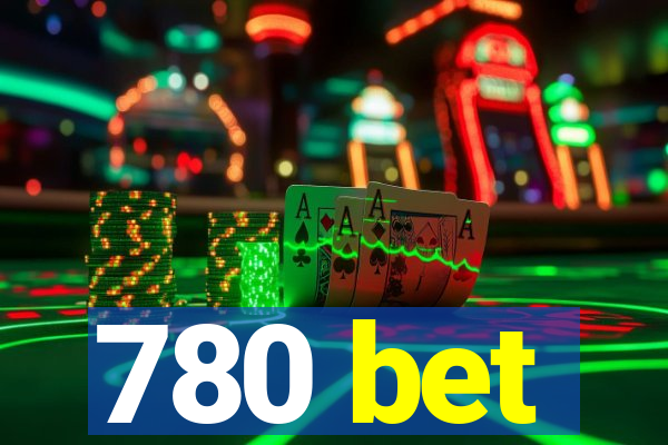 780 bet