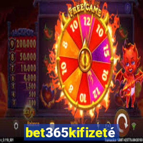 bet365kifizetés