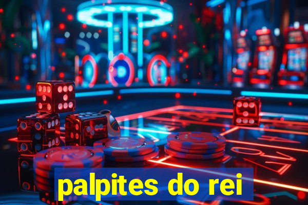 palpites do rei