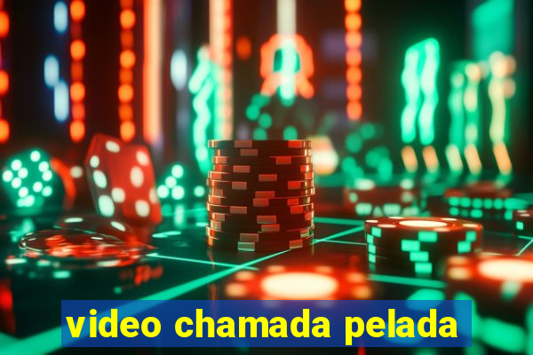 video chamada pelada