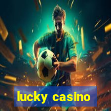 lucky casino