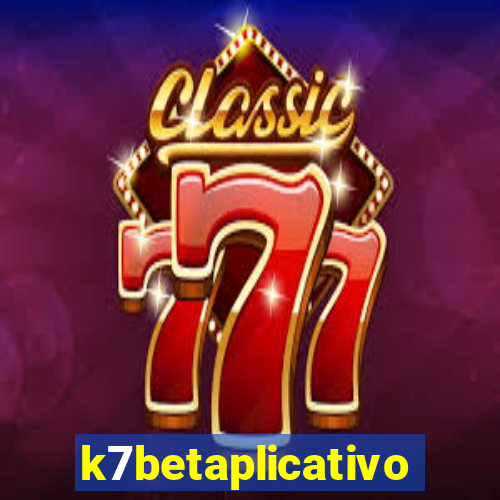 k7betaplicativo