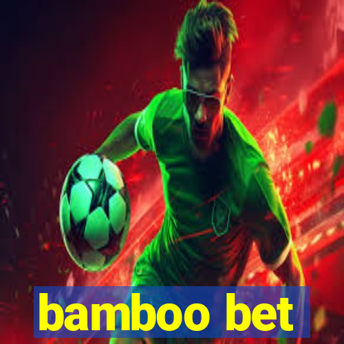 bamboo bet