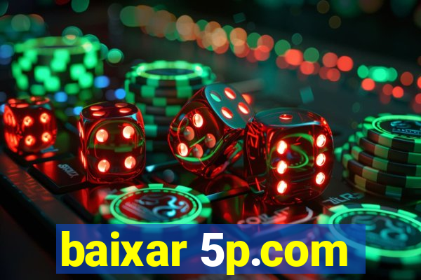 baixar 5p.com