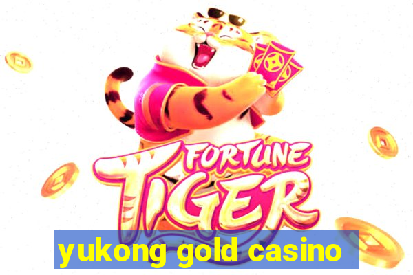 yukong gold casino