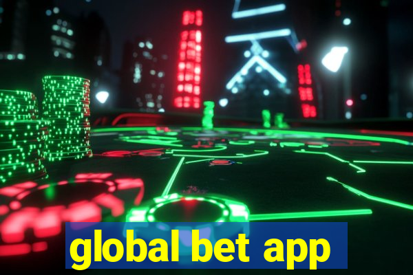 global bet app