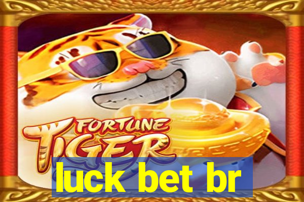 luck bet br