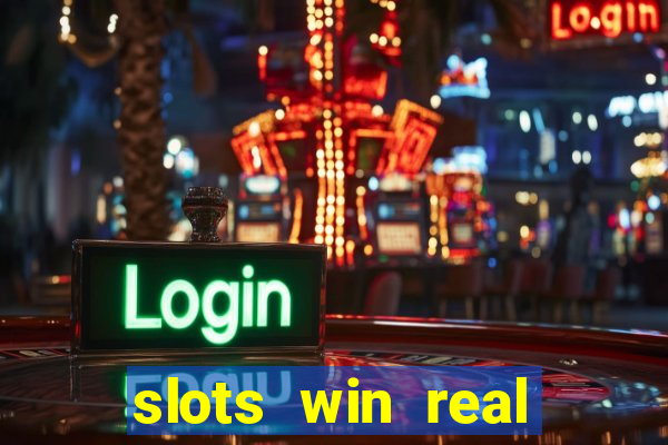 slots win real money no deposit