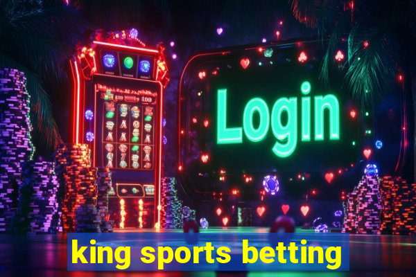 king sports betting