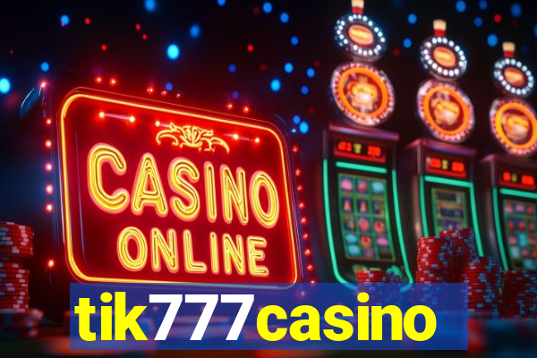 tik777casino