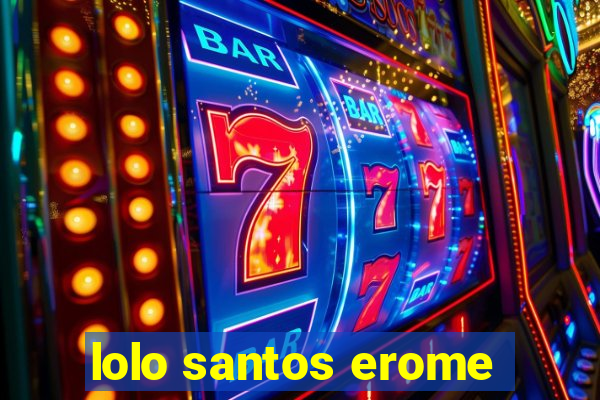 lolo santos erome