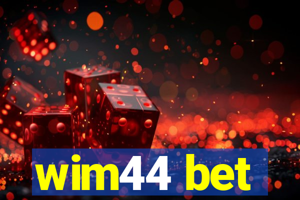 wim44 bet