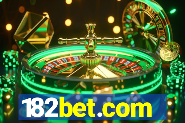 182bet.com