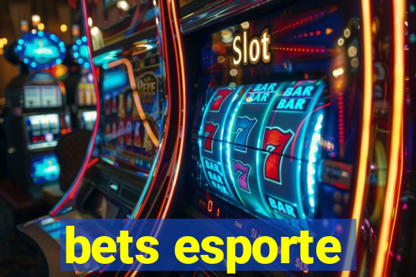 bets esporte