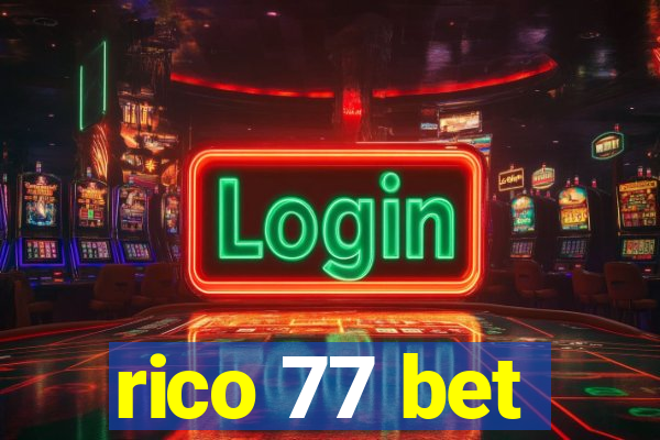 rico 77 bet