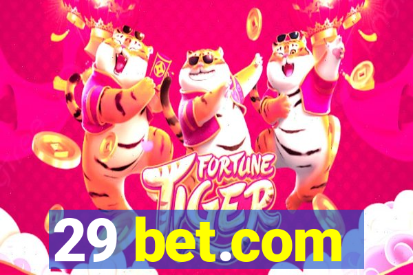 29 bet.com