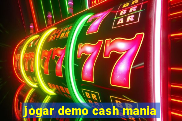 jogar demo cash mania