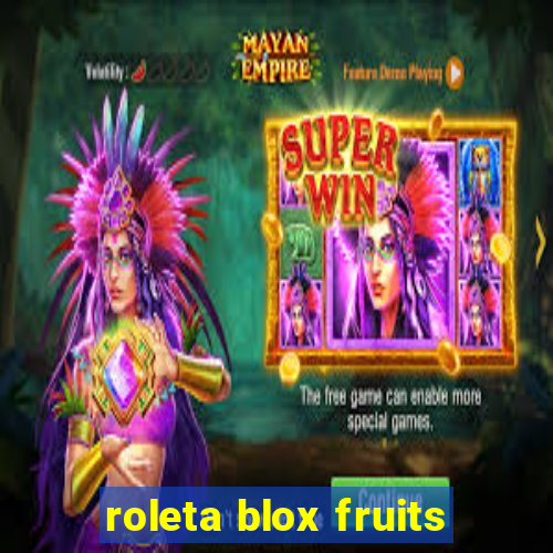 roleta blox fruits