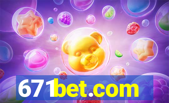 671bet.com