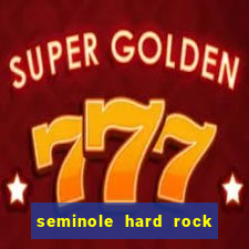 seminole hard rock hotel & casino tampa tampa