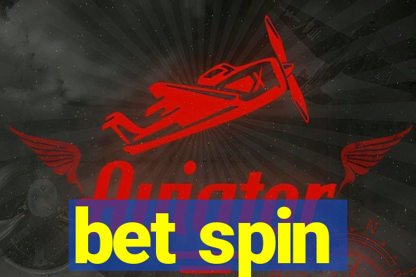 bet spin