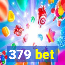 379 bet